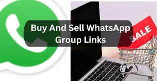 Buy and Sale WhatsApp Group Links